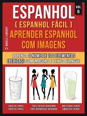 cover image of Espanhol ( Espanhol Fácil ) Aprender Espanhol Com Imagens (Vol 6)